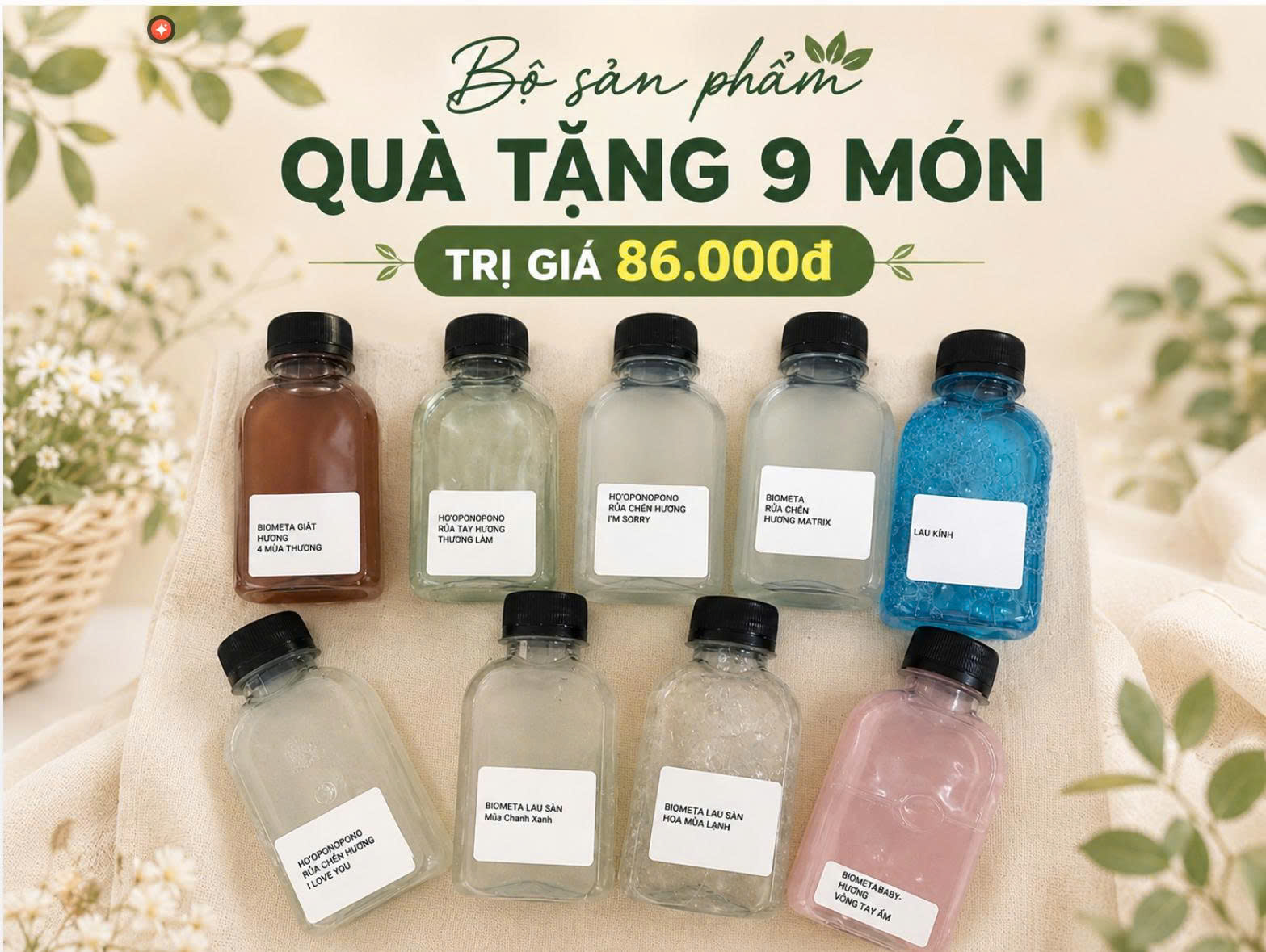 BỘ DÙNG THỬ 9 MÓN "DỌN NHÀ, AN GIA, SINH TÀI LỘC" QUÀ TẶNG 86 NGÀN ( CHỈ DÀNH CHO KHÁCH MUA COMBO)